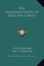 The Aquarian Gospel of Jesus the Christ