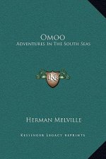 Omoo: Adventures In The South Seas