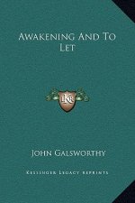 Awakening and to Let