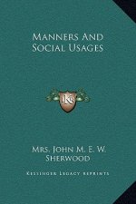 Manners and Social Usages