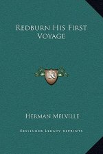 Redburn His First Voyage