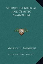Studies in Biblical and Semitic Symbolism
