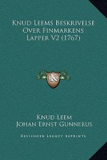 Knud Leems Beskrivelse Over Finmarkens Lapper V2 (1767)