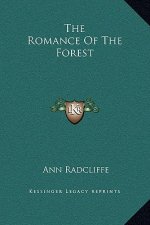 The Romance Of The Forest