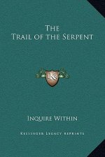 The Trail of the Serpent