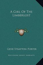A Girl Of The Limberlost