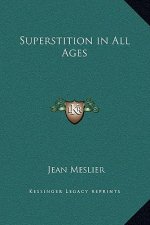 Superstition in All Ages