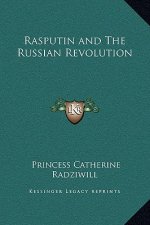 Rasputin and The Russian Revolution