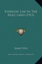 Everyday Life In The Holy Land (1913)