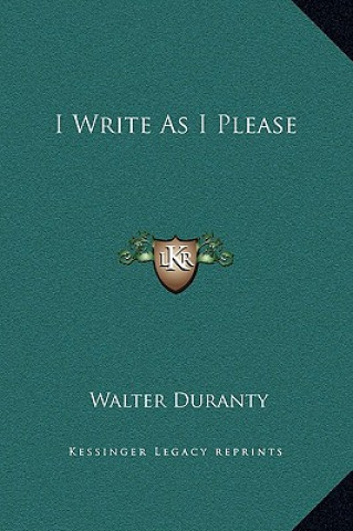 I Write As I Please