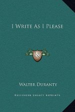 I Write As I Please
