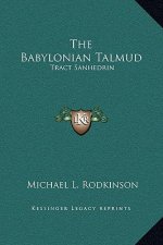 The Babylonian Talmud: Tract Sanhedrin