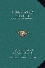 Henry Ward Beecher: An American Portrait