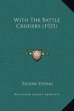 With The Battle Cruisers (1921)