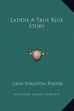 Laddie A True Blue Story