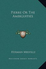 Pierre Or The Ambiguities