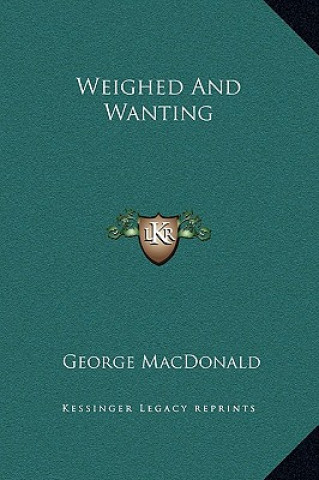 Weighed And Wanting