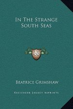 In The Strange South Seas