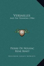 Versailles: And The Trianons (1906)
