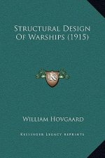 Structural Design Of Warships (1915)