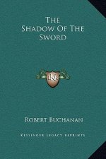 The Shadow Of The Sword