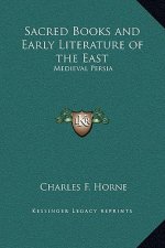 Sacred Books and Early Literature of the East: Medieval Persia