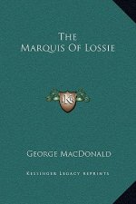 The Marquis Of Lossie