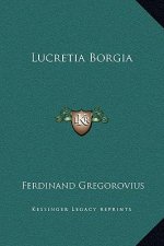 Lucretia Borgia