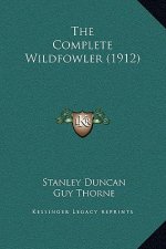 The Complete Wildfowler (1912)