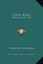 Chou King: Texte Chinois (1897)