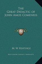 The Great Didactic of John Amos Comenius