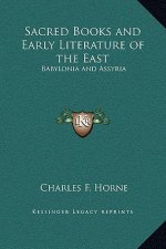 Sacred Books and Early Literature of the East: Babylonia and Assyria