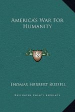 America's War For Humanity