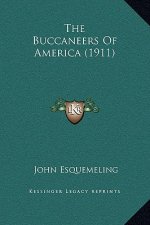 The Buccaneers Of America (1911)