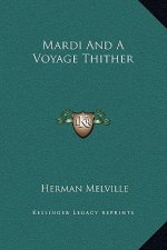 Mardi And A Voyage Thither