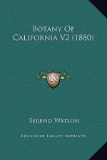 Botany Of California V2 (1880)