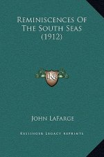 Reminiscences Of The South Seas (1912)