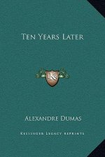 Ten Years Later