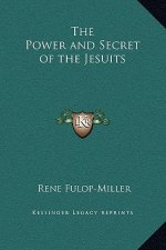 The Power and Secret of the Jesuits