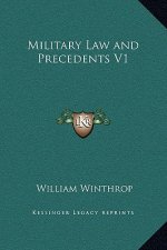 Military Law and Precedents V1