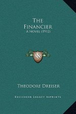 The Financier: A Novel (1912)
