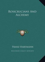 Rosicrucians And Alchemy