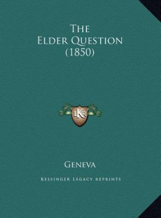 The Elder Question (1850)