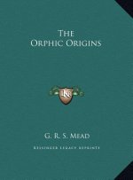 The Orphic Origins