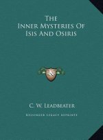 The Inner Mysteries Of Isis And Osiris