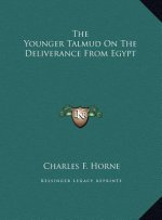The Younger Talmud On The Deliverance From Egypt