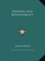 Freedom And Responsibility