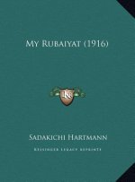 My Rubaiyat (1916)