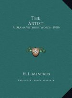 The Artist: A Drama Without Words (1920)
