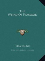 The Weird Of Fionavar
